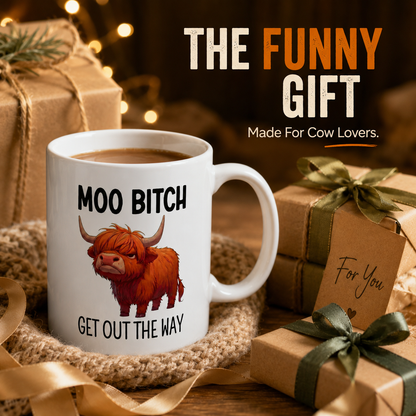 🐮 Sarcastic Highland Cow Coffee Mug – Moo Bitch Novelty Cup ☕