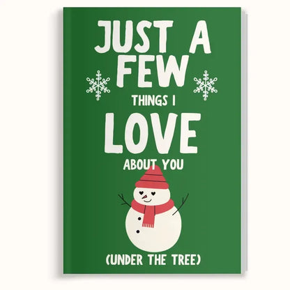 🎄❤️Just A Few Things I Love About You (Under The Tree) - Hardcover📚