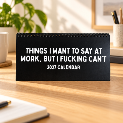 📅2027 Things I Want to Say at Work But I Can’t Calendar – Hilarious Office Humor Gift😂