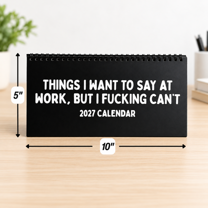 📅2027 Things I Want to Say at Work But I Can’t Calendar – Hilarious Office Humor Gift😂